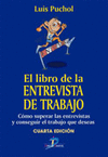 LIBRO DE LA ENTREVISTA DE TRABAJO, EL 4ª ED.