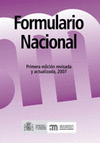 FORMULARIO NACIONAL 1ª EDICION REVISADA Y ACTUALIZADA 2007 +CD