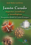 JAMON CURADO ASPECTOS CIENTIFICOS Y TECNOLOGICOS