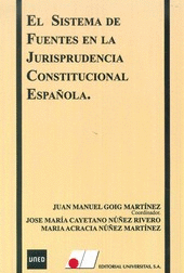EL SISTEMA DE FUENTES EN LA JURISPRUDENCIA CONSTITUCIONAL ESPAÑOLA