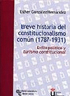 BREVE HISTORIA DEL CONSTITUCIONALISMO COMUN 1787-1931