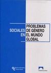 PROBLEMAS SOCIALES DE GENERO EN EL MUNDO GLOBAL