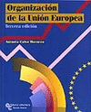 ORGANIZACION DE LA UNION EUROPEA 3ªEDICION