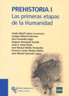 PREHISTORIA I. LAS PRIMERAS ETAPAS DE LA HUMANIDAD
