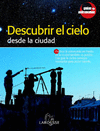 DESCUBRIR EL CIELO:DESDE LA CIUDAD