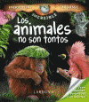 ANIMALES NO SON TONTOS, LOS