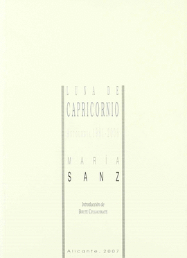 LUNA DE CAPRICORNIO ANTOLOGIA 1984-2006 MARIA SANZ