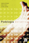 PODOLOGIA GERIATRICA (COLOR).