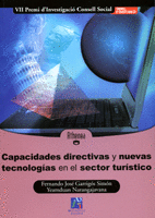 CAPACIDADES DIRECTIVAS Y NUEVAS TECNOLOGÍAS EN EL SECTOR TURÍSTICO.