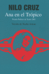 ANA EN EL TROPICO (PREMIO PULITZER DE TEATRO 2003)