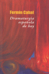 DRAMATURGIA ESPAÑOLA DE HOY