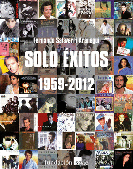 SÓLO ÉXITOS (1959-2012)