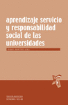 APRENDIZAJE SERVICIO Y RESPONSABILIDAD SOCIAL DE UNIVERSIDADES