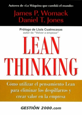 LEAN THINKING (COMO UTILIZAR PENSAMIENTO LEAN ELIMINAR DESPIFARRO