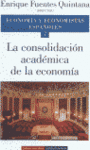 ECONOMIA Y ECONOMISTAS ESPAÑOLES 7 LA CONSOLIDACION ACADEMICA DE LA ECONOMIA
