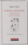 POESIA ESENCIAL (FUROR Y MISTERIO/LOS MATINALES/AROMAS CAZADORES)