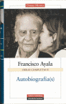 FRANCISCO AYALA AUTOBIOGRAFIAS OBRAS COMPLETAS II