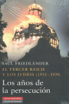 TERCER REICH Y LOS JUDIOS (1933-1939), EL LOS AÑOS DE PERSECUCION