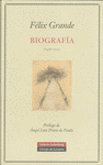BIOGRAFIA FELIX GRANDE 1958-2010