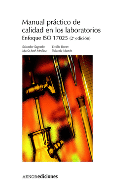 MANUAL PRACTICO DE CALIDAD EN LOS LABORATORIOS ENFOQUE ISO 17025