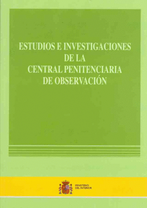 ESTUDIOS E INVESTIGACION DE LA CENTRAL PENITENCIARIA DE OBSERVACI