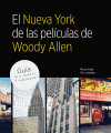 NUEVA YORK DE LAS PELICULAS DE WOODY ALLEN, EL
