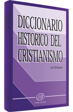 DICCIONARIO HISTORICO DEL CRISTIANISMO