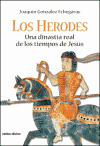 HERODES UNA DINASTIA DE LOS TIEMPOS DE JESUS, LOS