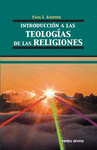 INTRODUCCION A LAS TEOLOGIAS DE LAS RELIGIONES