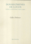 DOS REGIMENES DE LOCOS TEXTOS Y ENTREVISTAS 1975-1995