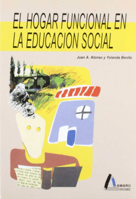 HOGAR FUNCIONAL EN LA EDUCACION SOCIAL COLECCION CIENCIAS SOCIALE