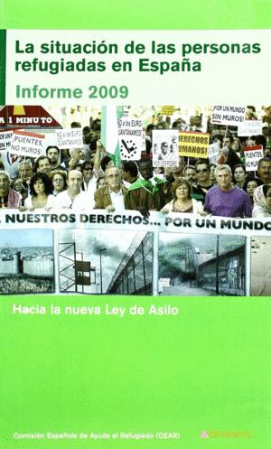 SITUACION DE LAS PERSONAS REFUGIADAS EN ESPAÑA, LA INFORME 2009
