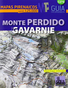 MONTE PERDIDO Y GAVARNIE (M.P.GUIA EXCURSIONISTA)