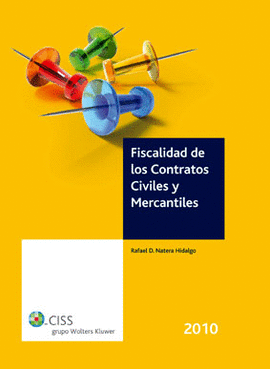 FISCALIDAD DE LOS CONTRATOS CIVILES Y MERCANTILES 2010