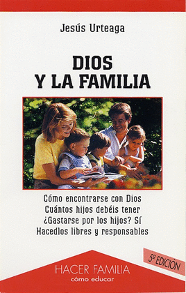 DIOS Y LA FAMILIA. (NUEVO) 11