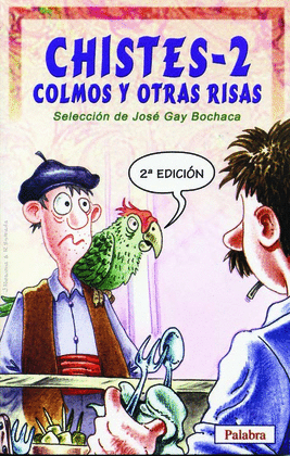CHISTES-2 COLMOS Y OTRAS RISAS