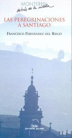 PEREGRINACIONES A SANTIAGO, LAS