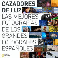 CAZADORES DE LUZ: LAS MEJORES FOTOGRAFIAS FOTOGRAFOS ESPAÑOLES