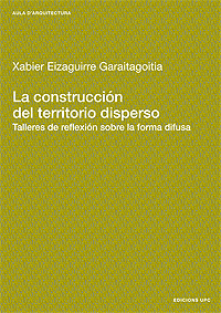 CONSTRUCCION DEL TERRITORIO DISPERSO