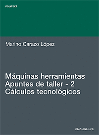MAQUINAS HERRAMIENTAS APUNTES DE TALLER 2