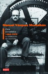 MANUEL VAZQUEZ MONTALBAN OBRA PERIODISTICA 1960-1973