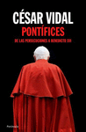 PONTICIFES DE LAS PERSECUCIONES A BEREDICTO XVI