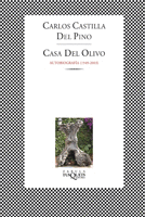 CASA DEL OLIVO AUTOBIOGRAFIA 1949-2003