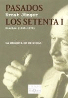 PASADOS LOS SETENTA I-DIARIOS(1965-1970)