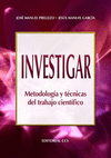 INVESTIGAR METODOLOGIA Y TECNICAS DEL TRABAJO CIENTIFICO