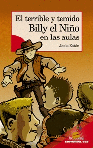TERRIBLE Y TEMIDO BILLY EL NIÑO EN LAS AULAS, EL Nº7