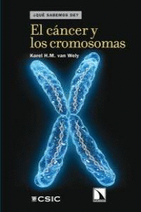 CANCER Y LOS CROMOSOMAS, EL