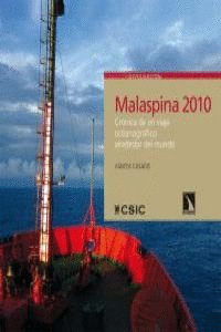 MALASPINA 2010 CRONICA DE UN VIAJE OCEANOGRAFICO ALREDEDOR MUNDO