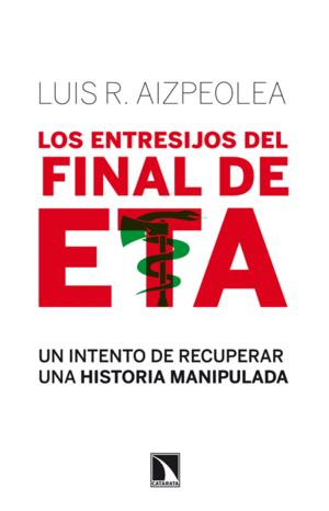 ENTRESIJOS DEL FINAL DE ETA