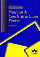 PRINCIPIOS DE DERECHO DE LA UNION EUROPEA 3ªEDICION